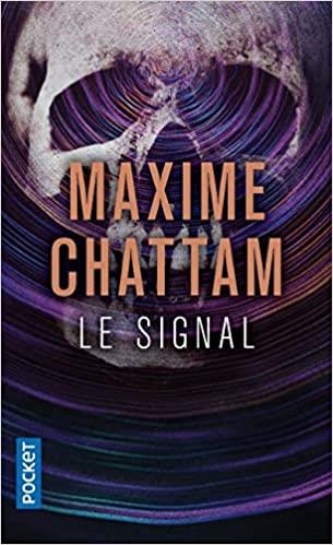 LE SIGNAL | 9782266269100 | CHATTAM,MAXIME | Llibreria Geli - Llibreria Online de Girona - Comprar llibres en català i castellà