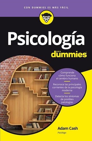 PSICOLOGÍA PARA DUMMIES | 9788432903120 | CASH,ADAM | Libreria Geli - Librería Online de Girona - Comprar libros en catalán y castellano