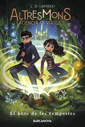 EL BOSC DE LES TEMPESTES | 9788448955243 | LAPINSKI,L.D. | Libreria Geli - Librería Online de Girona - Comprar libros en catalán y castellano