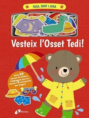 TOCA, SENT I JUGA.VESTEIX L'OSSET TEDI! | 9788413491554 | A.A.V.V. | Libreria Geli - Librería Online de Girona - Comprar libros en catalán y castellano