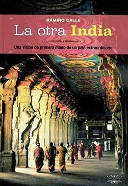 LA OTRA INDIA | 9788418115028 | CALLE CAPITA, RAMIRO | Libreria Geli - Librería Online de Girona - Comprar libros en catalán y castellano