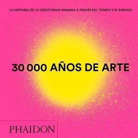 30.000 AÑOS DE ARTE | 9780714878997 | Libreria Geli - Librería Online de Girona - Comprar libros en catalán y castellano