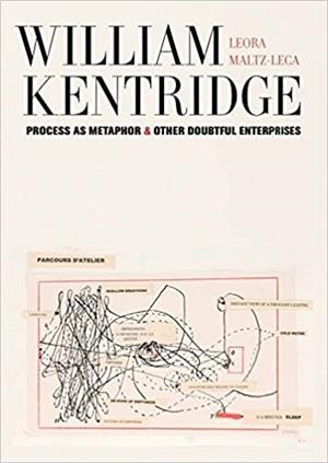 WILLIAM KENTRIDGE.PROCESS AS METAPHOR AND OTHER DOUBTFUL ENTERPRISES | 9780520290556 | MITZ LECA,LEORA | Libreria Geli - Librería Online de Girona - Comprar libros en catalán y castellano