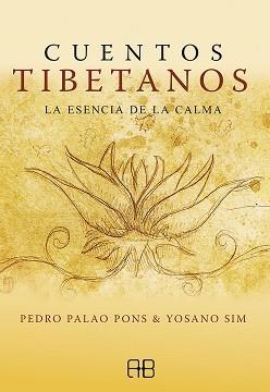 CUENTOS TIBETANOS | 9788417851514 | PALAO PONS, PEDRO/SIM, YOSANO | Libreria Geli - Librería Online de Girona - Comprar libros en catalán y castellano