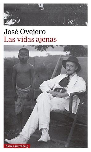 LAS VIDAS AJENAS | 9788418807718 | OVEJERO,JOSÉ | Llibreria Geli - Llibreria Online de Girona - Comprar llibres en català i castellà
