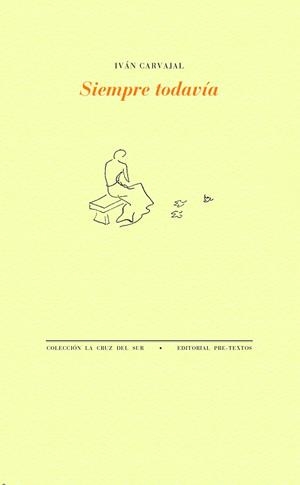 SIEMPRE TODAVÍA | 9788418935503 | CARVAJAL,IVÁN | Llibreria Geli - Llibreria Online de Girona - Comprar llibres en català i castellà