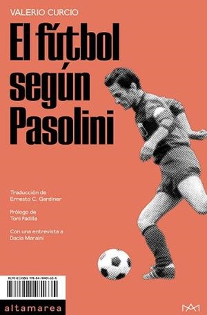 EL FÚTBOL SEGÚN PASOLINI | 9788418481635 | CURCIO,VALERIO | Libreria Geli - Librería Online de Girona - Comprar libros en catalán y castellano