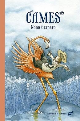 CAMES | 9788418702358 | GRANERO,NONO | Libreria Geli - Librería Online de Girona - Comprar libros en catalán y castellano