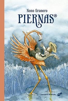 PIERNAS | 9788418702341 | GRANERO,NONO | Libreria Geli - Librería Online de Girona - Comprar libros en catalán y castellano