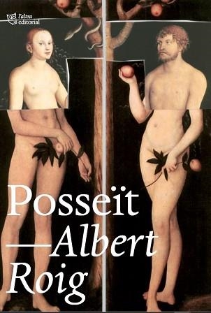 POSSEÏT | 9788412508680 | ROIG,ALBERT | Libreria Geli - Librería Online de Girona - Comprar libros en catalán y castellano
