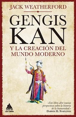 GENGIS KAN Y LA CREACIÓN DEL MUNDO MODERNO | 9788417743628 | WEATHERFORD,JACK | Libreria Geli - Librería Online de Girona - Comprar libros en catalán y castellano