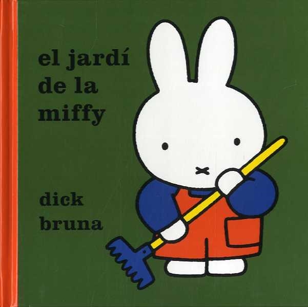 EL JARDÍ DE LA MIFFY | 9788412368406 | BRUNA,DICK | Libreria Geli - Librería Online de Girona - Comprar libros en catalán y castellano