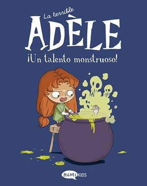 UN TALENTO MONSTRUOSO! (LA TERRIBLE ADÈLE-6) | 9788419183002 | MR TAN | Llibreria Geli - Llibreria Online de Girona - Comprar llibres en català i castellà