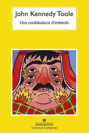 UNA CONFABULACIÓ D'IMBÈCILS | 9788433961167 | TOOLE,JOHN KENNEDY | Libreria Geli - Librería Online de Girona - Comprar libros en catalán y castellano