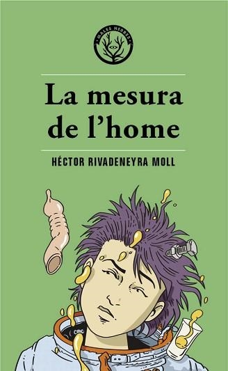 LA MESURA DE L'HOME | 9788412514490 | RIVADENEYRA MOLL,HÉCTOR | Libreria Geli - Librería Online de Girona - Comprar libros en catalán y castellano