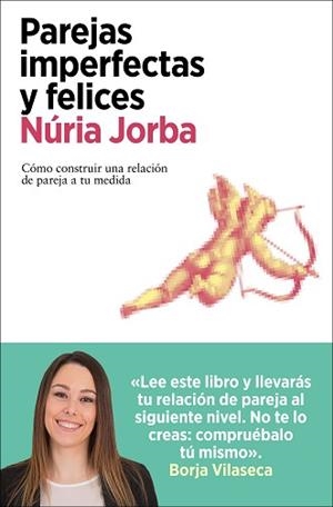 PAREJAS IMPERFECTAS Y FELICES | 9788418741487 | JORBA,NÚRIA | Llibreria Geli - Llibreria Online de Girona - Comprar llibres en català i castellà