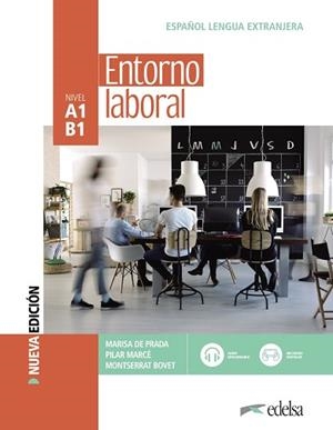 ENTORNO LABORAL. LIBRO DEL ALUMNO. NUEVA EDICIÓN | 9788490817322 | PRADA SEGOVIA, MARISA DE/MARCÉ ÁLVAREZ, PILAR/BOVET PLA, MONTSERRAT | Llibreria Geli - Llibreria Online de Girona - Comprar llibres en català i castellà
