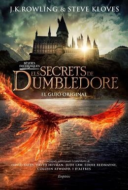 BÈSTIES FANTÀSTIQUES.ELS SECRETS DE DUMBLEDORE | 9788418833502 | ROWLING,J.K./KLOVES, STEVE | Libreria Geli - Librería Online de Girona - Comprar libros en catalán y castellano