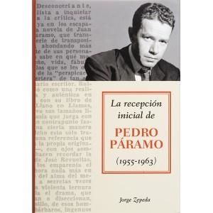 LA RECEPCION INICIAL DE PEDRO PARAMO (1955-1963) | 9788493303679 | REPEDA,JORGE | Libreria Geli - Librería Online de Girona - Comprar libros en catalán y castellano