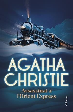 ASSASSINAT A L'ORIENT EXPRESS | 9788466429207 | CHRISTIE,AGATHA | Libreria Geli - Librería Online de Girona - Comprar libros en catalán y castellano