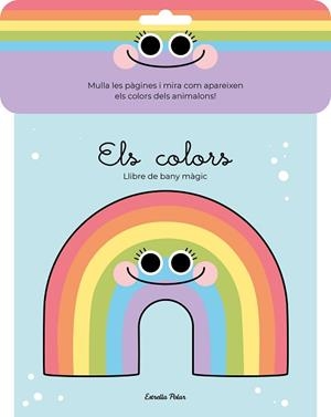ELS COLORS(LLIBRE DE BANY MÀGIC) | 9788413890722 | FLORSDEFUM,ANNA | Libreria Geli - Librería Online de Girona - Comprar libros en catalán y castellano