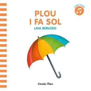PLOU I FA SOL | 9788413891729 | Llibreria Geli - Llibreria Online de Girona - Comprar llibres en català i castellà
