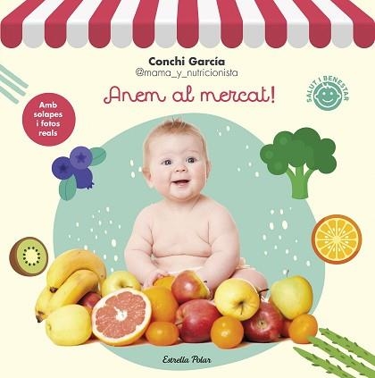 ANEM AL MERCAT! | 9788413890807 | GARCÍA,CONCHI | Llibreria Geli - Llibreria Online de Girona - Comprar llibres en català i castellà