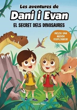 LES AVENTURES DE DANI I EVAN-1.EL SECRET DELS DINOSAURES | 9788413893044 |   | Libreria Geli - Librería Online de Girona - Comprar libros en catalán y castellano