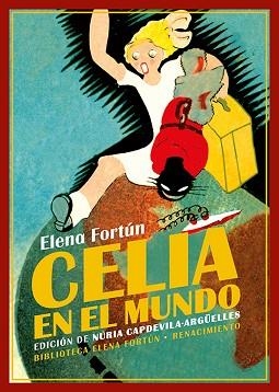 CELIA EN EL MUNDO | 9788419231383 | FORTÚN,ELENA | Libreria Geli - Librería Online de Girona - Comprar libros en catalán y castellano