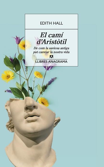 EL CAMÍ D'ARISTÒTIL | 9788433918093 | HALL,EDITH | Libreria Geli - Librería Online de Girona - Comprar libros en catalán y castellano