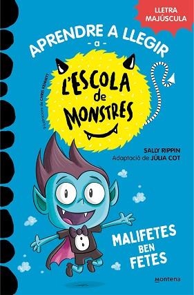 APRENDRE A LLEGIR A L'ESCOLA DE MONSTRES-6.MALIFETES BEN FETES | 9788419085580 | RIPPIN, SALLY/COT, JÚLIA | Llibreria Geli - Llibreria Online de Girona - Comprar llibres en català i castellà