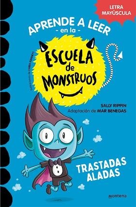 APRENDER A LEER EN LA ESCUELA DE MONSTRUOS-6.TRASTADAS ALADAS | 9788418949319 | RIPPIN, SALLY/BENEGAS, MAR | Libreria Geli - Librería Online de Girona - Comprar libros en catalán y castellano