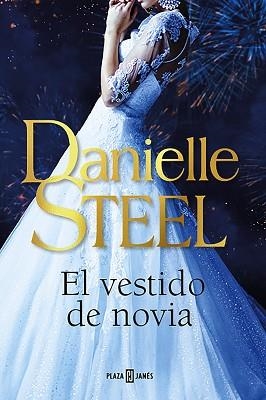 EL VESTIDO DE NOVIA | 9788401026416 | STEEL,DANIELLE | Libreria Geli - Librería Online de Girona - Comprar libros en catalán y castellano