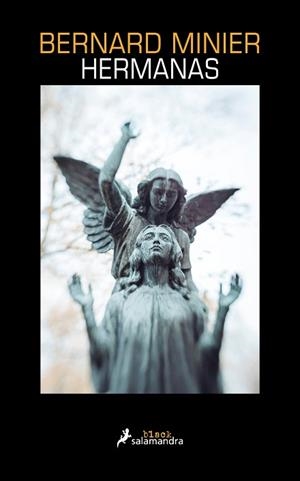 HERMANAS | 9788418681400 | MINIER,BERNARD | Libreria Geli - Librería Online de Girona - Comprar libros en catalán y castellano