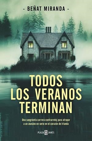 TODOS LOS VERANOS TERMINAN | 9788401027208 | MIRANDA,BEÑAT | Libreria Geli - Librería Online de Girona - Comprar libros en catalán y castellano