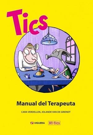TICS.MANUAL DEL TERAPEUTA | 9788492931552 | VERDELLEN,CARA | Libreria Geli - Librería Online de Girona - Comprar libros en catalán y castellano