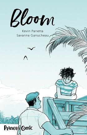 BLOOM | 9788413426129 | PANETTA, KEVIN/GANUCHEAU, SAVANNA | Libreria Geli - Librería Online de Girona - Comprar libros en catalán y castellano