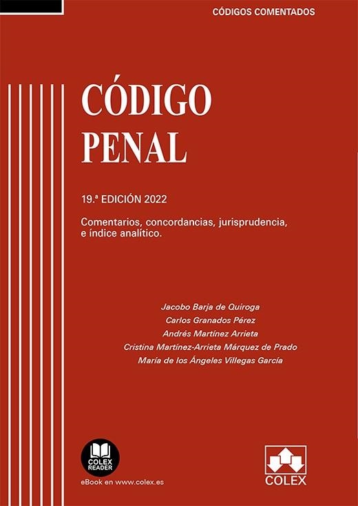 CÓDIGO PENAL(COMENTADO.19ª EDICIÓN 2022) | 9788413594934 | BARJA DE QUIROGA,JACOBO/GRANADOS PÉREZ,CARLOS | Libreria Geli - Librería Online de Girona - Comprar libros en catalán y castellano
