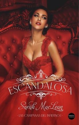ESCANDALOSA(LAS CAMPANAS DEL INFIERNO-1) | 9788418883293 | MACLEAN,SARAH | Libreria Geli - Librería Online de Girona - Comprar libros en catalán y castellano