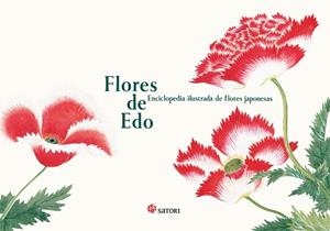 FLORES DE EDO.ENCICLOPEDIA ILUSTRADA DE FLORES JAPONESAS   | 9788419035226 | TAJIMA,KAZUHIKO | Llibreria Geli - Llibreria Online de Girona - Comprar llibres en català i castellà