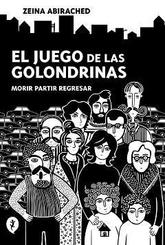 EL JUEGO DE LAS GOLONDRINAS | 9788418347689 | ABIRACHED, ZEINA | Libreria Geli - Librería Online de Girona - Comprar libros en catalán y castellano