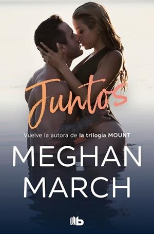 JUNTOS | 9788413143699 | MARCH, MEGHAN | Llibreria Geli - Llibreria Online de Girona - Comprar llibres en català i castellà