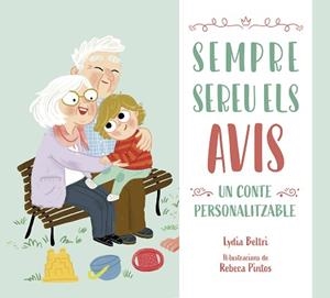 SEMPRE SEREU ELS AVIS | 9788448860509 | BELTRI, LYDIA/PINTOS, REBECA | Llibreria Geli - Llibreria Online de Girona - Comprar llibres en català i castellà