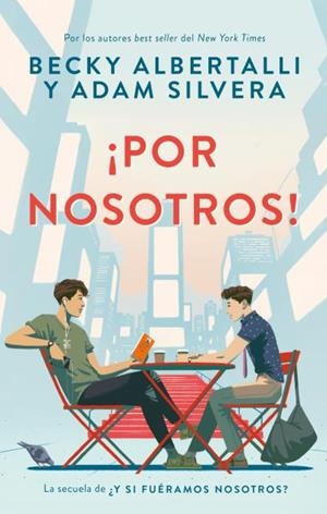 POR NOSOTROS! | 9788417854485 | ALBERTALLI, BECKY/SILVERA, ADAM | Libreria Geli - Librería Online de Girona - Comprar libros en catalán y castellano