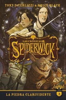 LAS CRÓNICAS DE SPIDERWICK-2.LA PIEDRA CLARIVIDENTE | 9788417854591 | BLACK, HOLLY/DITERLIZZI, TONY | Llibreria Geli - Llibreria Online de Girona - Comprar llibres en català i castellà