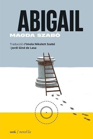 ABIGAIL(CATALÀ) | 9788419059055 | SZABÓ,MAGDA | Llibreria Geli - Llibreria Online de Girona - Comprar llibres en català i castellà