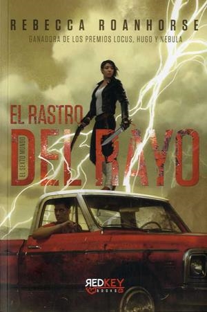 EL RASTRO DEL RAYO(EL SEXTO MUNDO.LIBRO 1) | 9788412543803 | ROANHORSE,REBECCA | Libreria Geli - Librería Online de Girona - Comprar libros en catalán y castellano