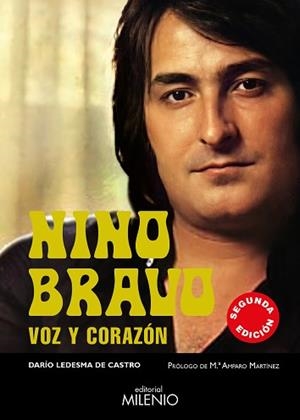 NINO BRAVO.VOZ Y CORAZÓN(2ª EDICIÓN 2022) | 9788497439558 | LEDESMA DE CASTRO, DARÍO | Llibreria Geli - Llibreria Online de Girona - Comprar llibres en català i castellà