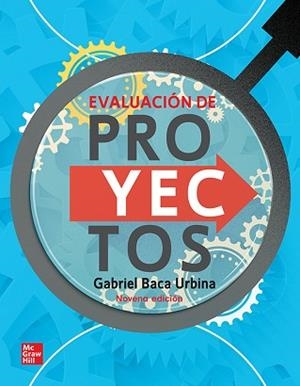 EVALUACION DE PROYECTOS(9ª EDICIÓN 2022) | 9786071517555 | BACA URBINA,GABRIEL | Llibreria Geli - Llibreria Online de Girona - Comprar llibres en català i castellà
