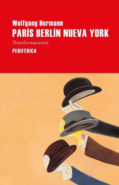 PARÍS BERLÍN NUEVA YORK | 9788418838392 | HERMANN,WOLFGANG | Libreria Geli - Librería Online de Girona - Comprar libros en catalán y castellano